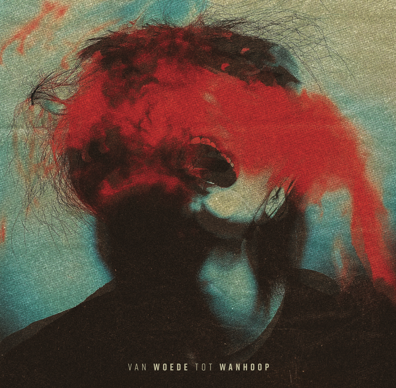 Onrust • Van Woede Tot Wanhoop [2xLP]