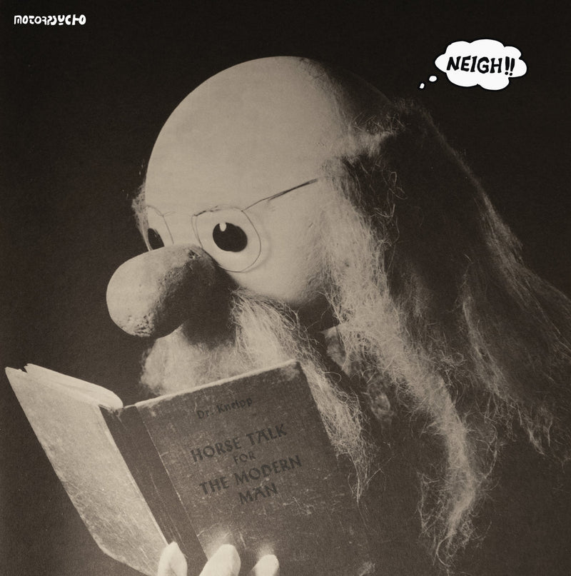 Motorpsycho • Neigh! [LP]