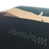 We Lost The Sea • Departure Songs [2xLP]